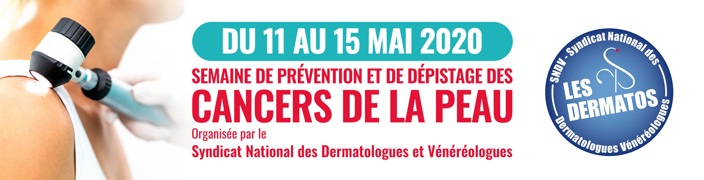 Covid 19 Campagne De Prevention Et De Depistage Des Cancers De La Peau Syndicat National Des Dermatologues Venereologues